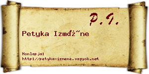 Petyka Izméne névjegykártya